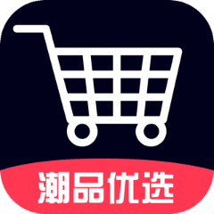 潮品优选app